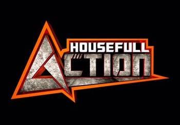 House full Action